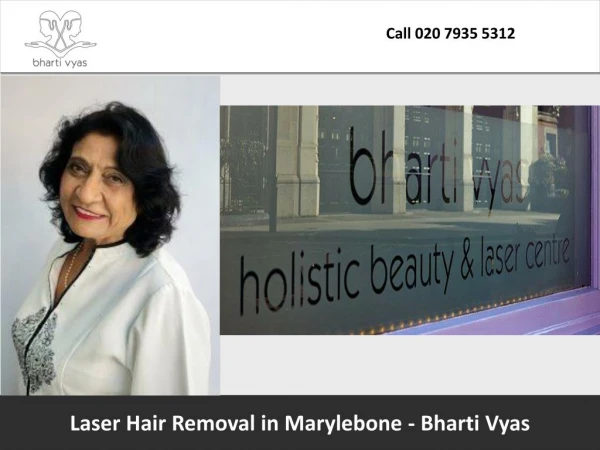Laser Hair Removal in Marylebone - Bharti Vyas