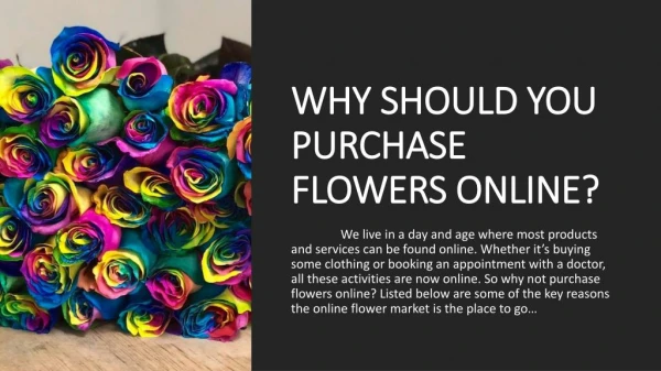 WHY SHOULD YOU PURCHASE FLOWERS ONLINE?