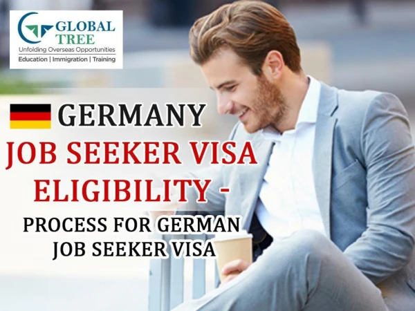 Germany Immigration | Germany Job Seeker Visa Eligibility - Global Tree