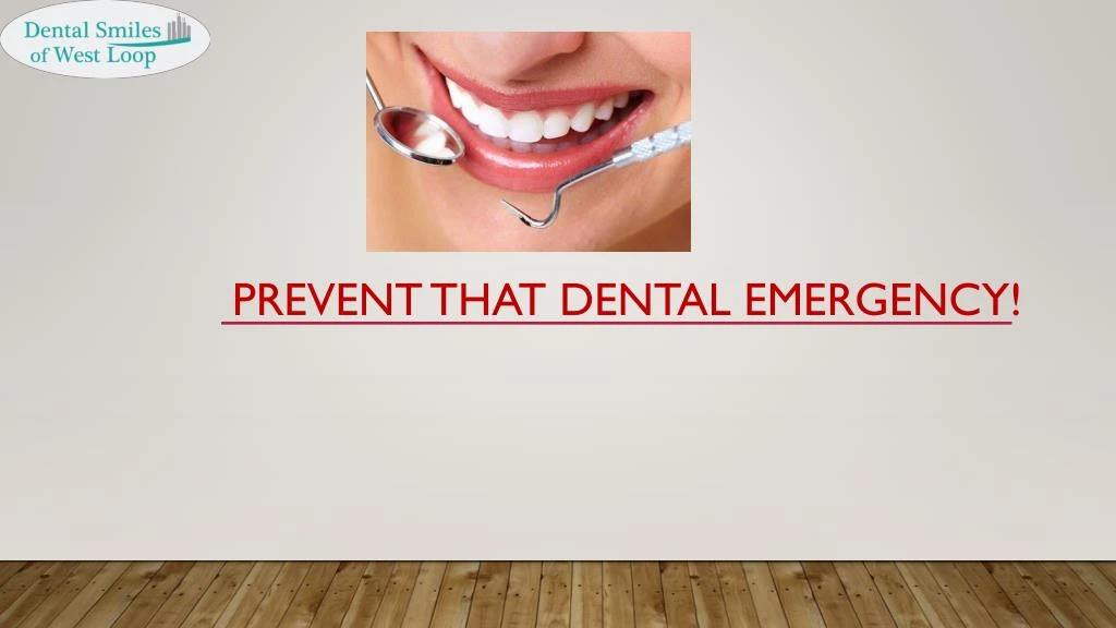 prevent that dental emergency