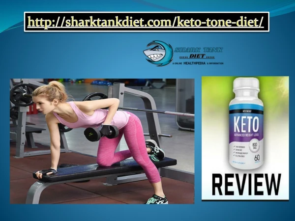 Keto Tone Diet | Keto Diet Burn Faster SharkTankDiet.com