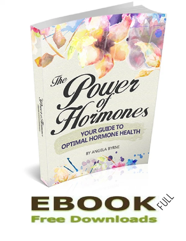 The Power of Hormones Free Download PDF-EBook | Angela Byrne