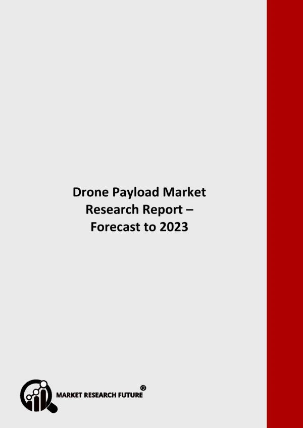 Drone Payload Market Strategies & Forecast to 2023