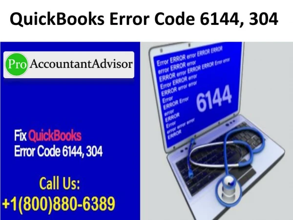 What is QuickBooks Mistake 6144, 304? How to Troubleshoot it.
