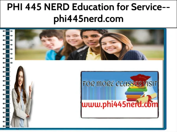 PHI 445 NERD Education for Service--phi445nerd.com