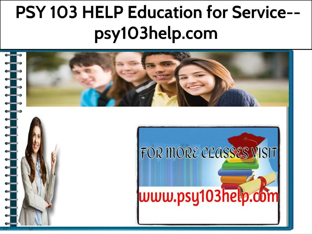 psy 103 help education for service psy103help com