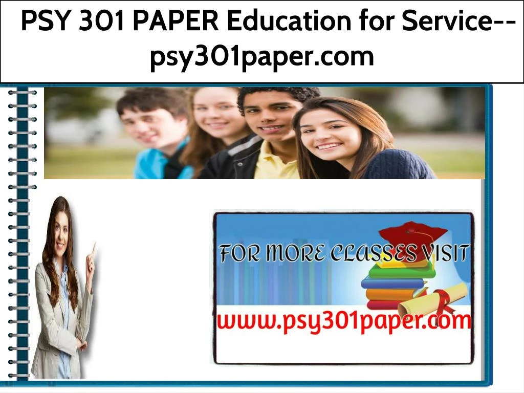psy 301 paper education for service psy301paper