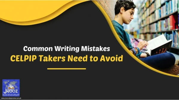 Common Writing Mistakes CELPIP Takers Need to Avoid