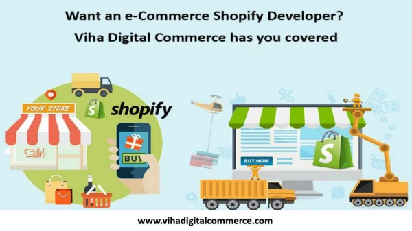 Want an E-Commerce Shopify Developer? VihaDigitalCommerce Has You Covered