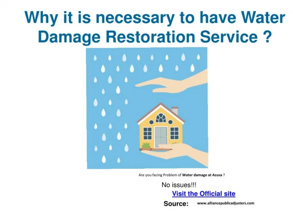 Why it is necessary to have Water Damage Restoration Service