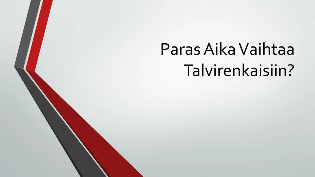 paras aika vaihtaa talvirenkaisiin