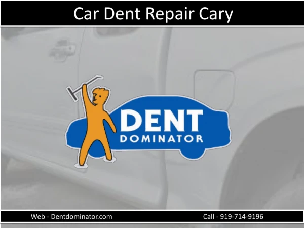 Best Car Dent Repair Company Cary NC
