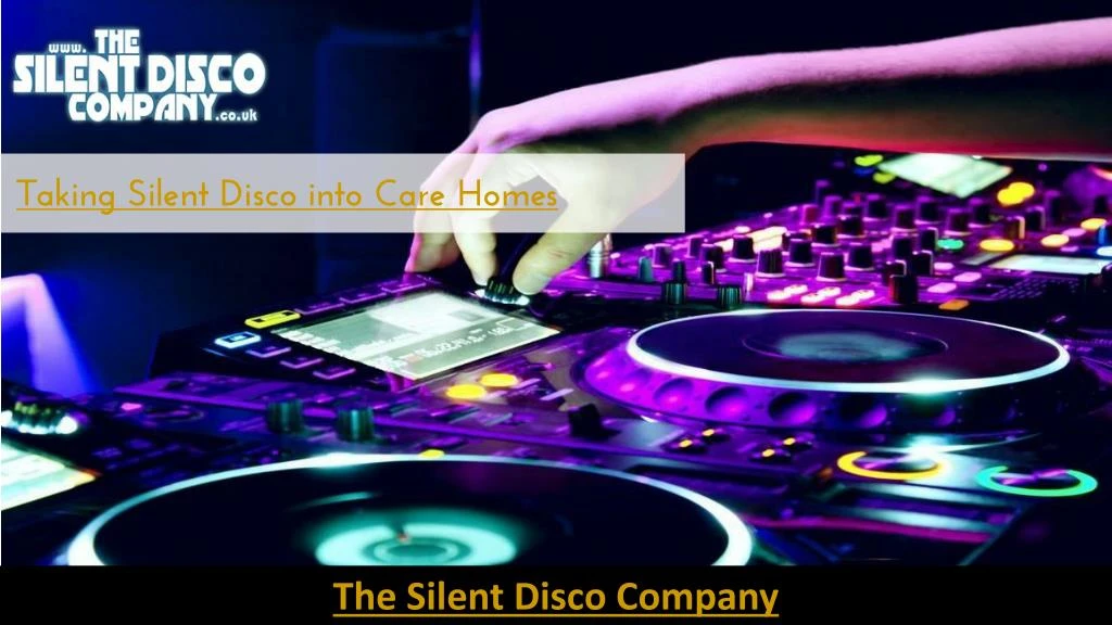 taking silent disco into care homes