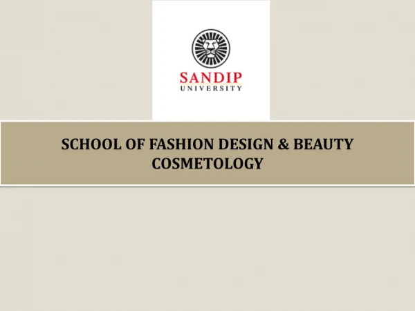 School of Fashion Design & Beauty Cosmetic Science, Nashik