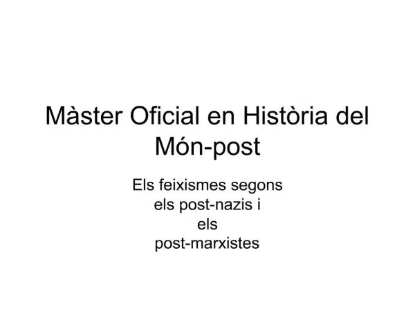 M ster Oficial en Hist ria del M n-post