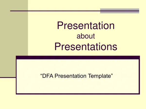 Presentation about Presentations