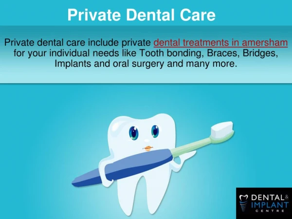 Private Dental Care