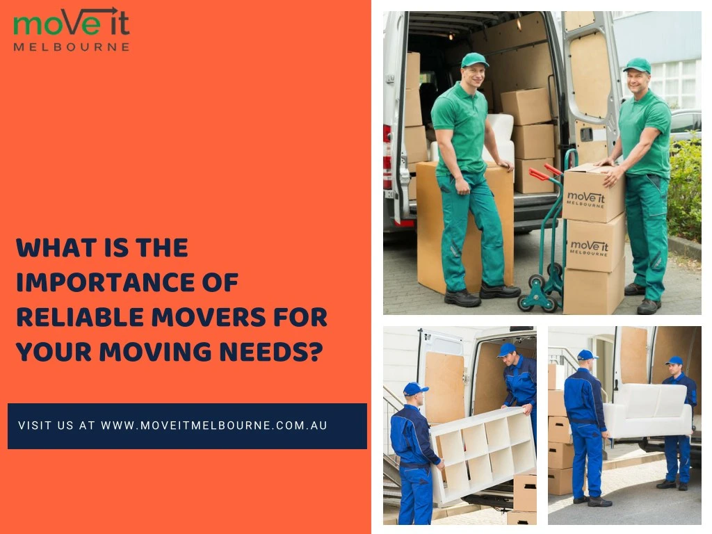 what is the importance of reliable movers