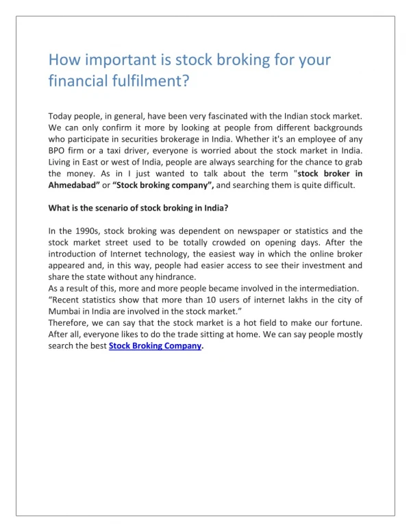 A Viable solution for the financial fulfillment: Stock Broking