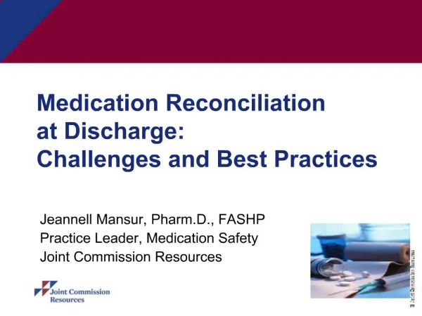 Medication Reconciliation at Discharge: Challenges and Best Practices