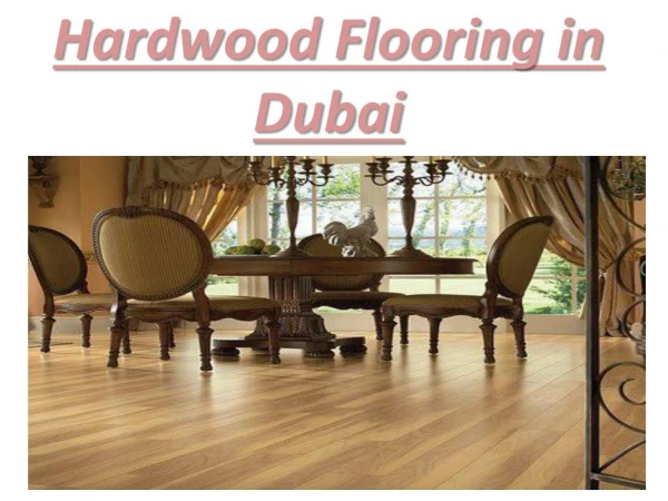 Hardwood Flooring dubai