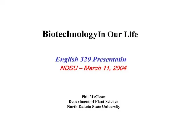 Biotechnology In Our Life