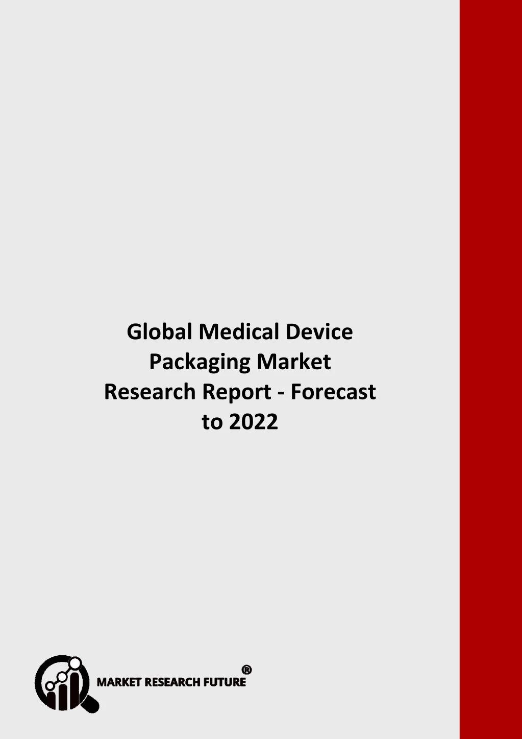 global medical device packaging market research