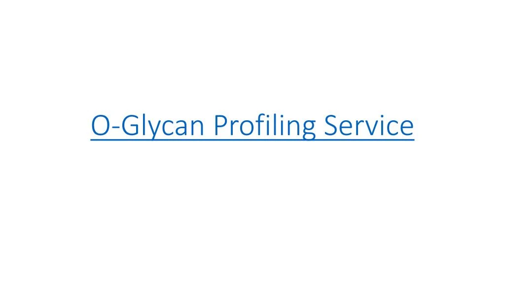 o glycan profiling service