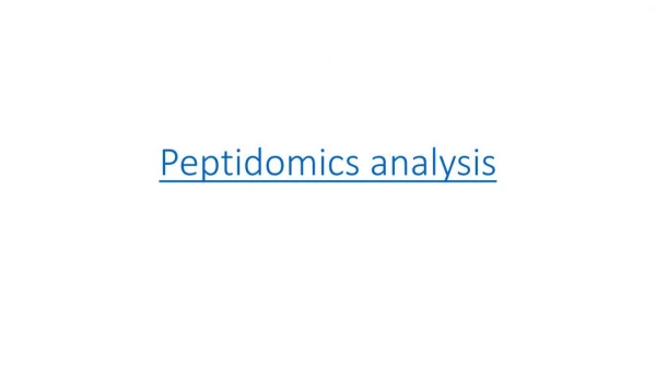 Peptidomics analysis
