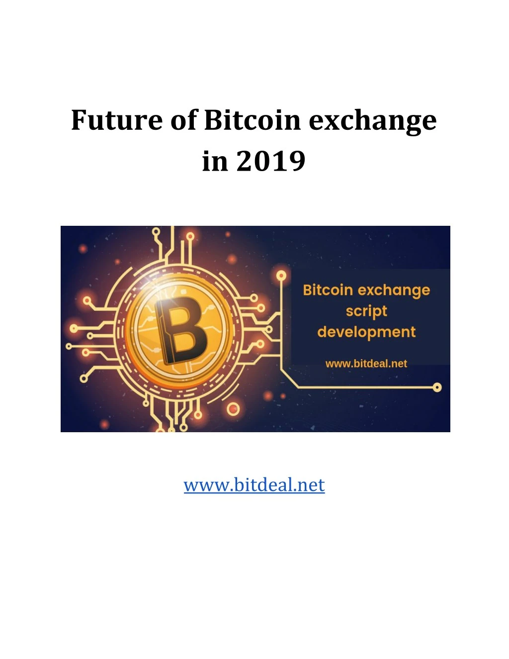 future of bitcoin exchange in 2019