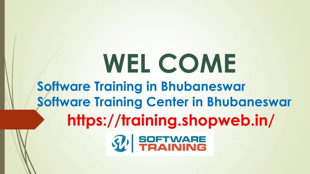 wel come software training in bhubaneswar software training center in bhubaneswar