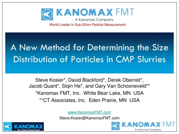 ICPT CMPUG 2018 Kanomax FMT A New Method for Determining of Particles in CMP Slurries