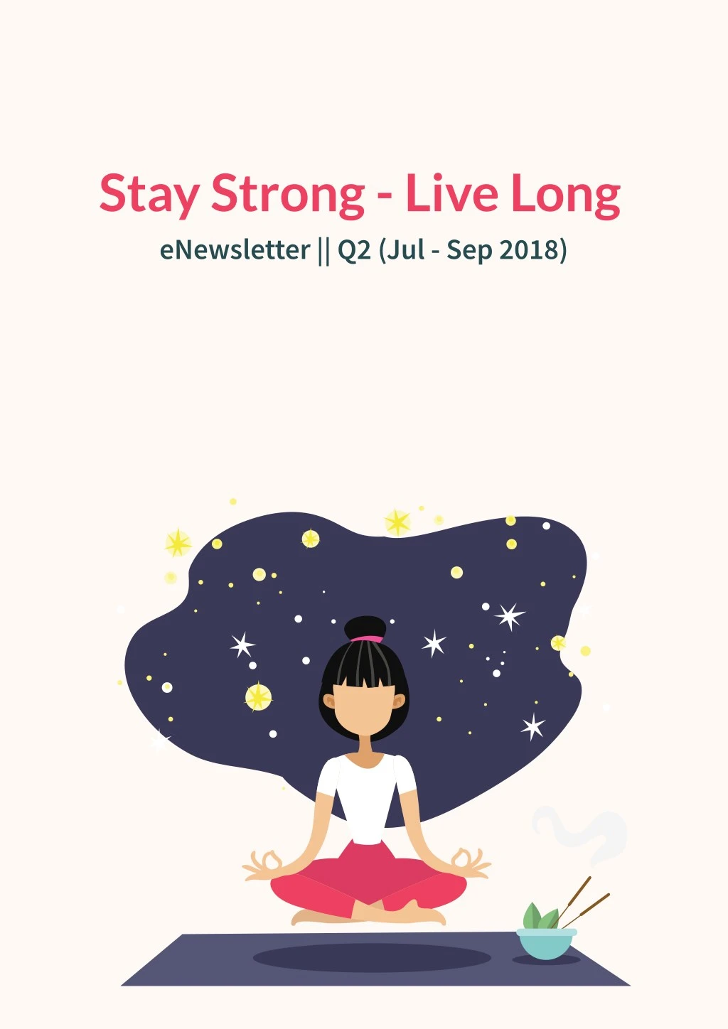 stay strong live long enewsletter q2 jul sep 2018