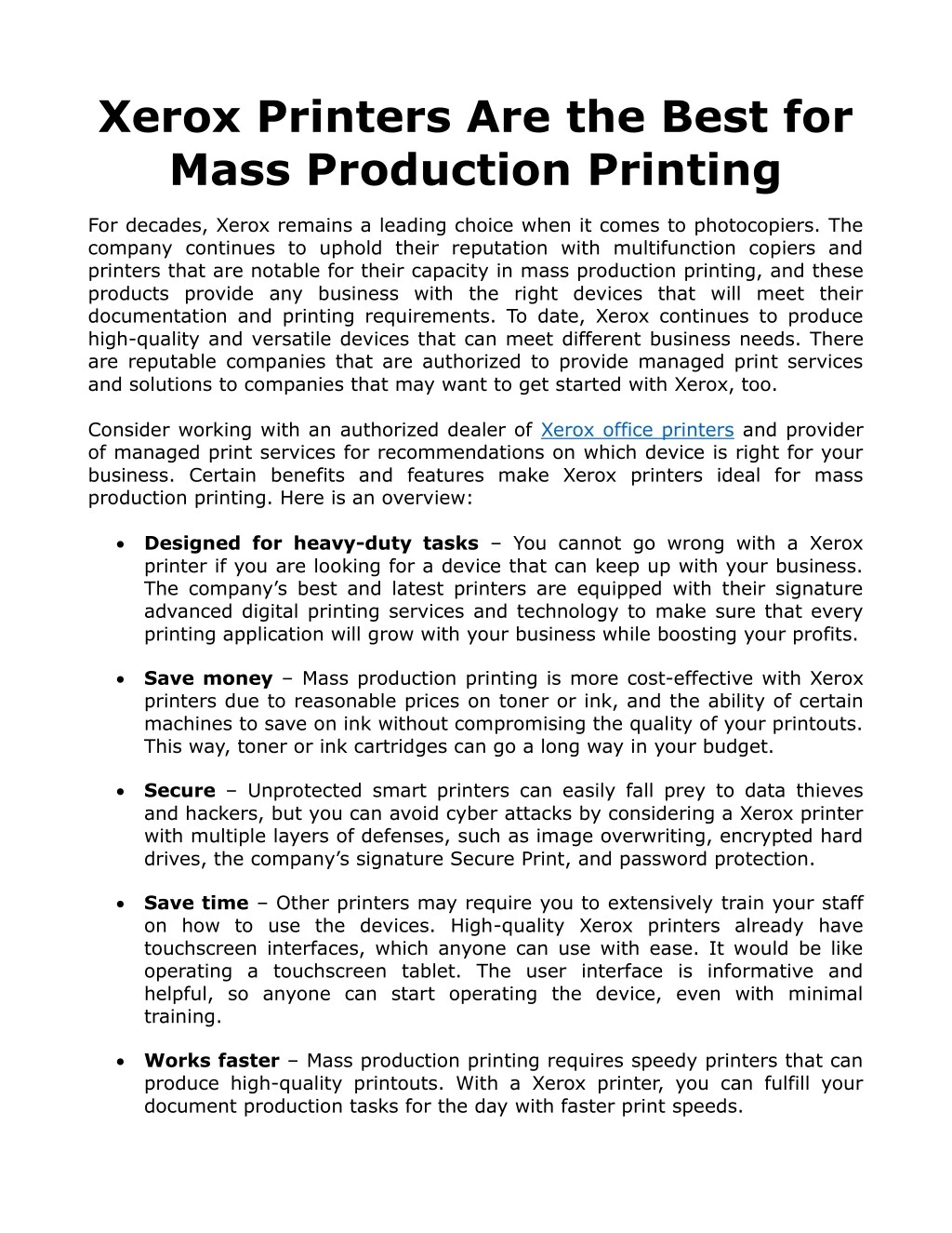 xerox printers are the best for mass production
