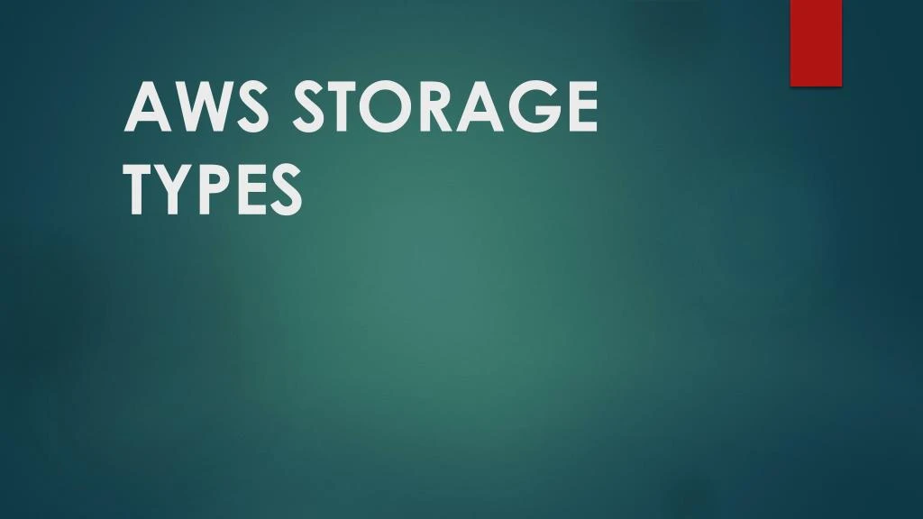 aws storage types