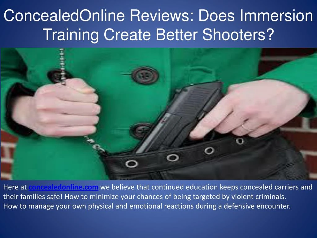 concealedonline reviews does immersion training create better shooters