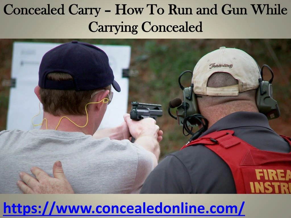 concealed carry how to run and gun while carrying concealed