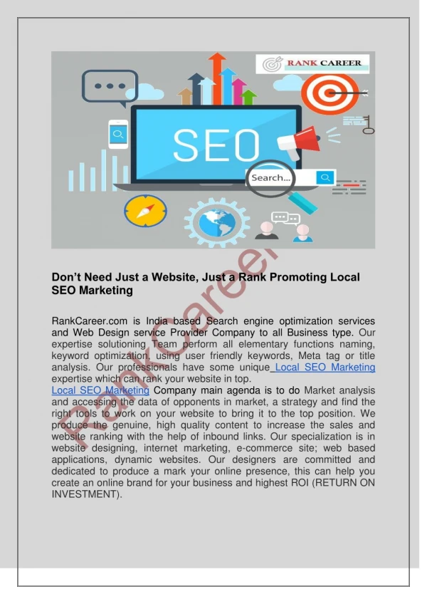 Don’t Need Just a Website, Just a Rank Promoting Local SEO Marketing