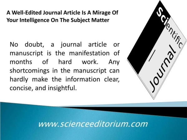 A Well-Edited Journal Article Is A Mirage Of Your Intelligence On The Subject Matter