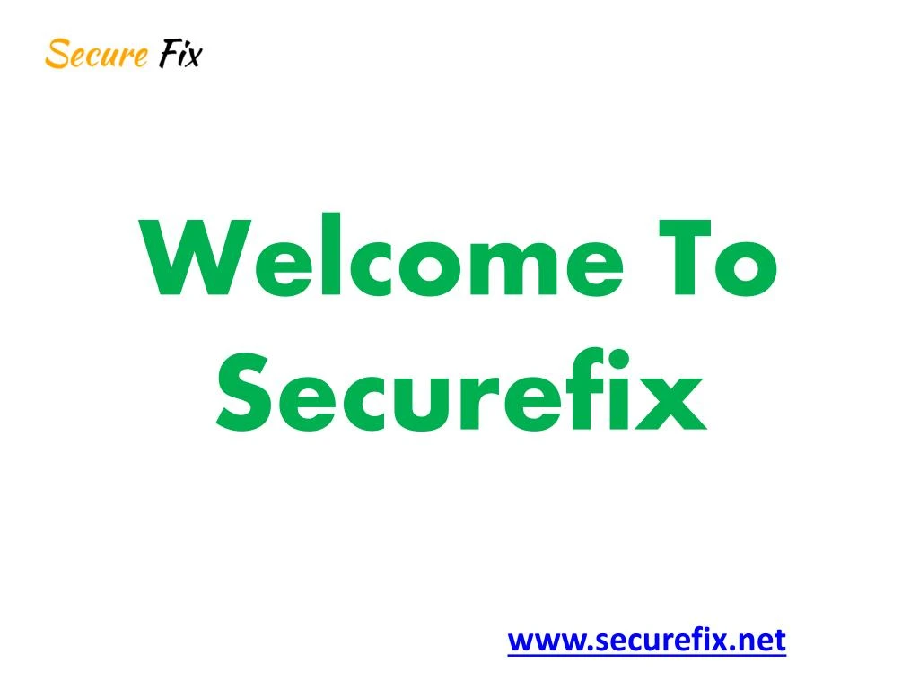 welcome to securefix