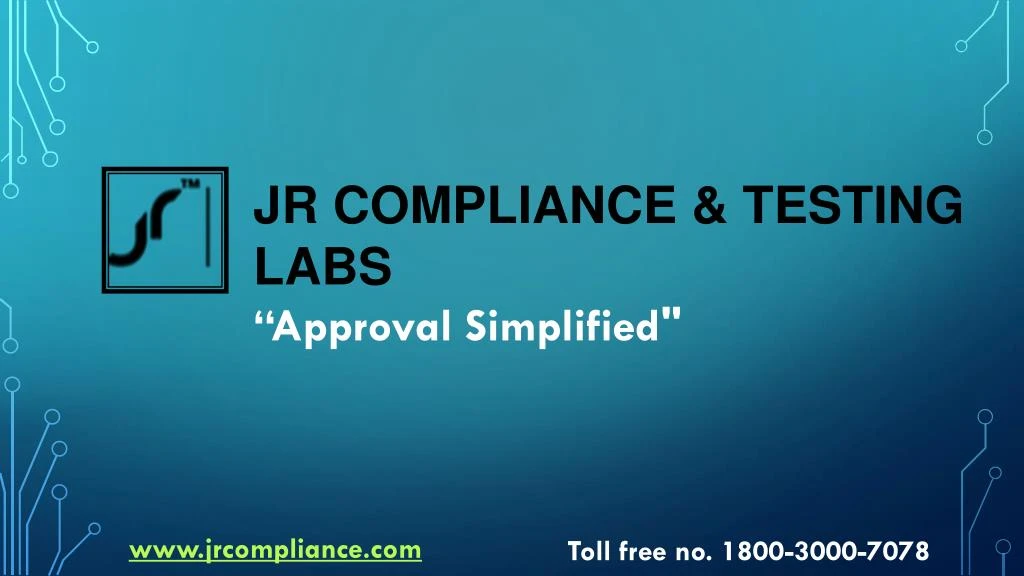 jr compliance testing labs approval simplified