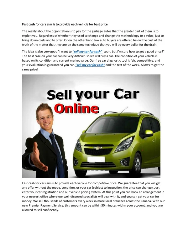 Fast cash for cars aim is to provide each vehicle for best price