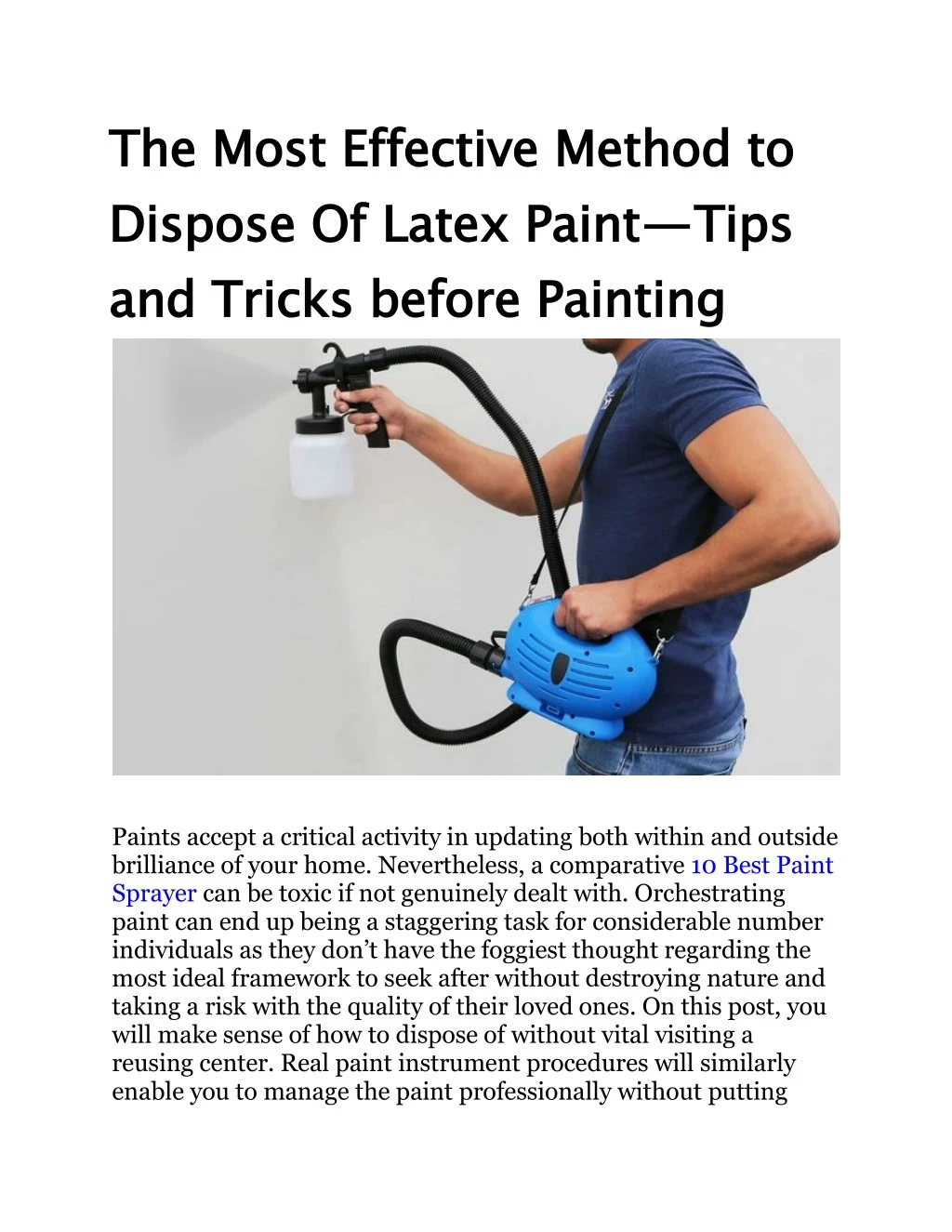 the most effective method to dispose of latex