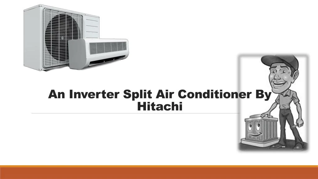 an inverter split air conditioner by hitachi