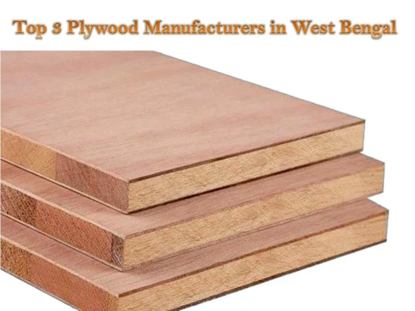 Top 3 Plywood Manufacturers in West Bengal