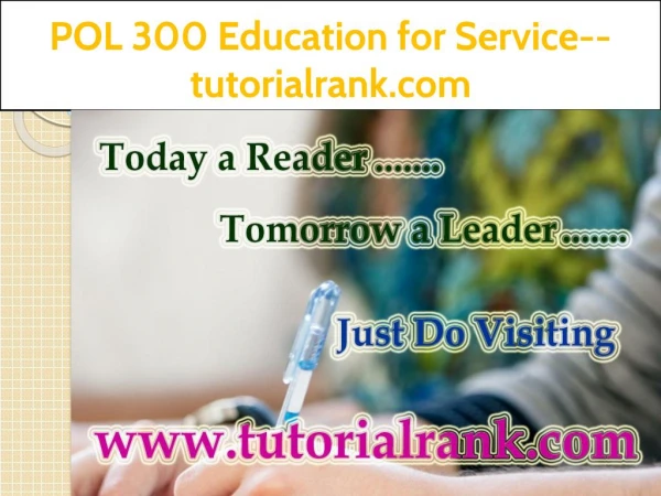 POL 300 Education for Service/Tutorialrank.com