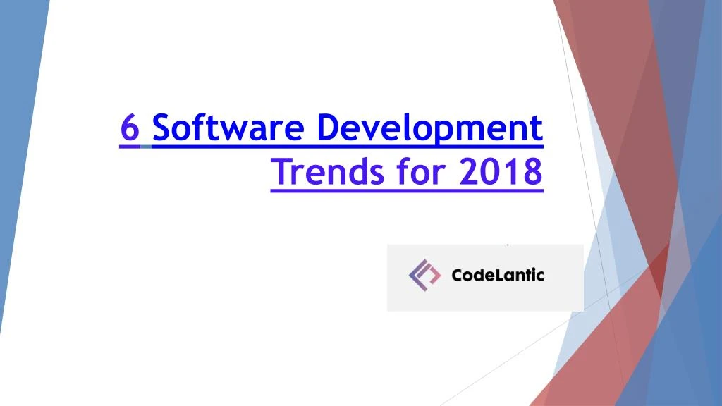 6 software development trends for 2018