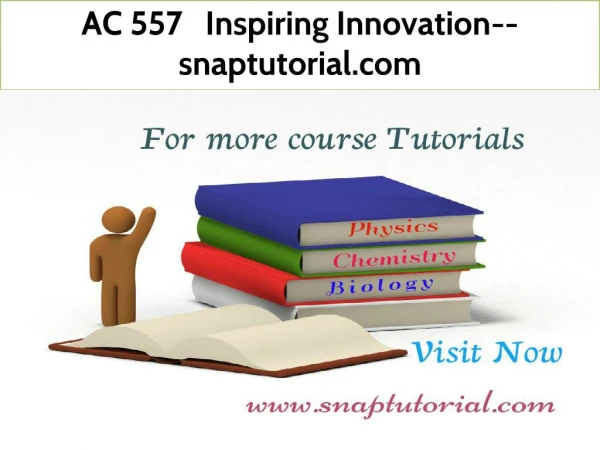 ac 557 inspiring innovation snaptutorial com