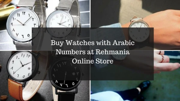 Get Finest Collection Arabic Numeral Watches from Rehmania