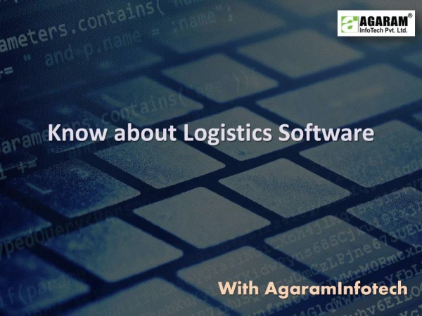 Know About Logistics Software